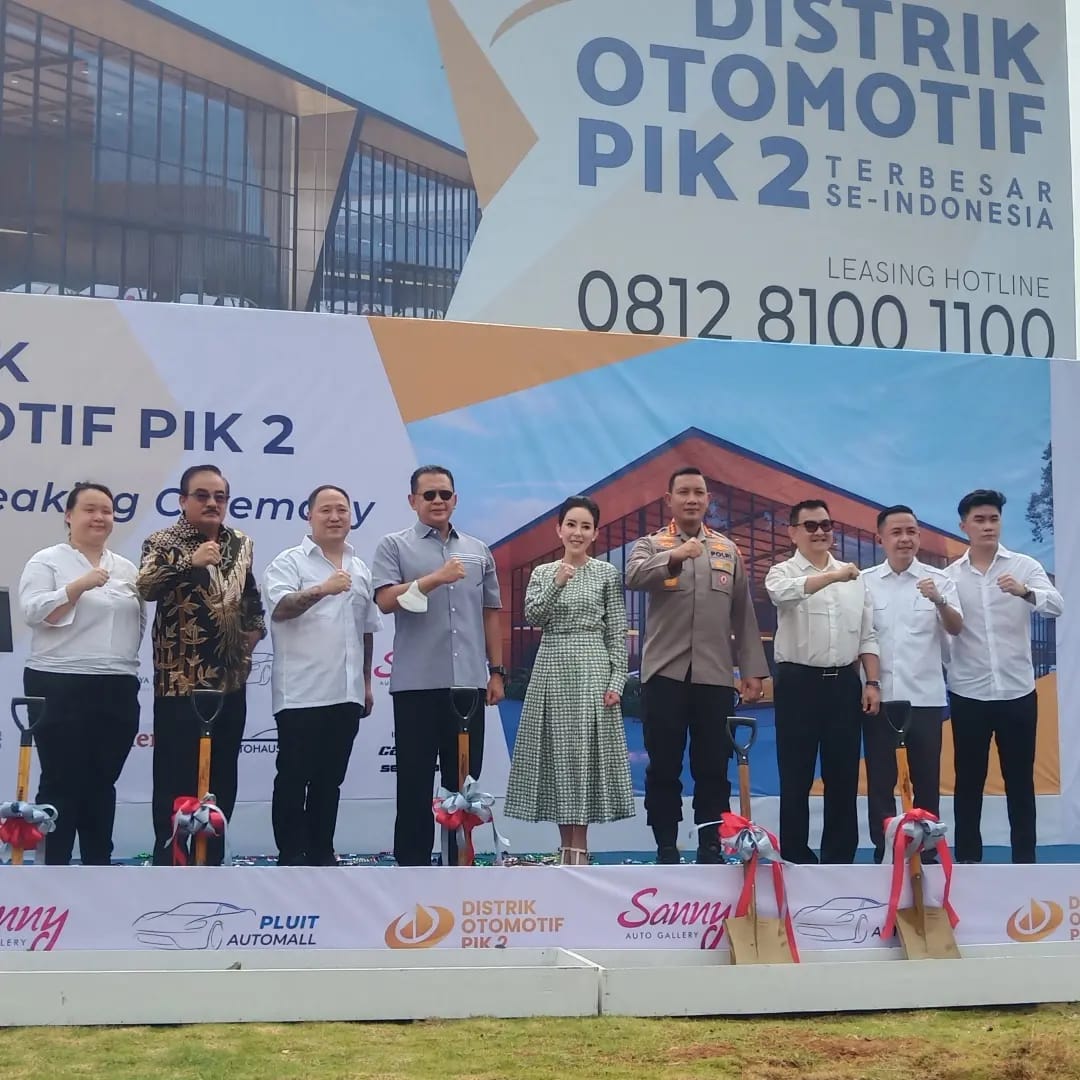 Ground Breaking Distrik Otomotif PIK2 Dihadiri Ketua IMI Bambang Soesatyo